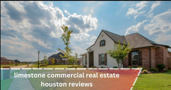 limestone commercial real estate houston reviews